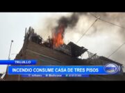 Trujillo: Incendio consume casa de tres pisos