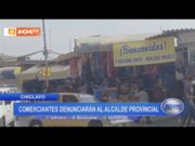 Chiclayo: Comerciantes denunciarán al alcalde provincial
