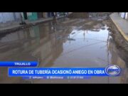 Trujillo: Rotura de tubería ocasionó aniego en obra