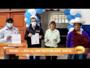 Cajamarca: Reniec llega al centro poblado Sapuc