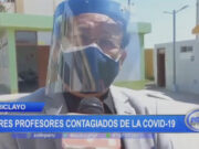 Chiclayo: Tres profesores contagiados de la covid-19