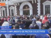 Trujillo: exigen cumplimiento de pactos colectivos