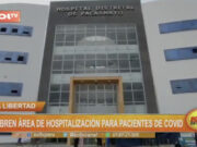 La Libertad: reabren área de hospitalización para pacientes COVID