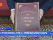 Libro de independencia de Trujillo será trasladada y exhibida