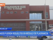 Trujillo: 12 casos fueron resueltos en módulo de flagrancia