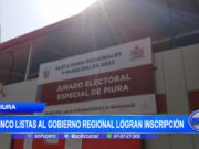 Piura: cinco listas al Gobierno Regional logran inscripción