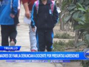 Trujillo: madres de familia denuncian a docente por presuntas agresiones