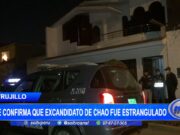 Trujillo: Morgue Central confirma que excandidato de Chao fue estrangulado lalibertad-chao-policiales-excandidato