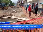 Trujillo: alcalde de Sánchez Carrión es investigado por cuatro delitos trujillo-lalibertad-policiales-perú