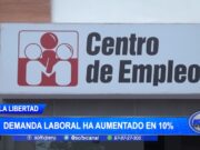 La Libertad: Demanda laboral ha aumentado en 10%