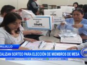 Trujillo: Realizan sorteo para elección de miembros de mesa