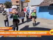 Cajamarca: sensibilizan a conductores para prevenir accidentes