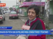 Trujillo: forados en pista son un peligro para conductores y peatones