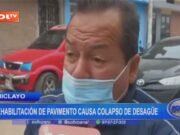 Chiclayo: rehabilitación de pavimento causa colapso de desagüe