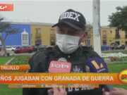 Trujillo: Niños jugaban con granadas de guerra