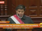 Aprueban informe que acusa a Castillo por caso Sarratea