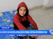Trujillo: Adolescente que necesita operación en pierna continúa recibiendo ayuda