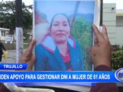 Trujillo: Piden apoyo para gestionar DNI a mujer de 61 años