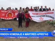 Comité del partido Aprista de La Libertad rinden homenaje sus mártires APRA-homenaje-lalibertad-trujillo