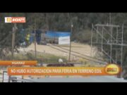 Áncash: no hubo autorización para feria en terreno edil
