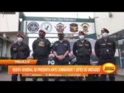 Trujillo: nuevo general se presenta ante comisarios y jefes de unidades