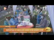 Ascope: reportan 23 casos de covid-19 en grado leve