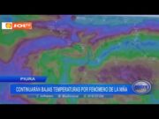 Piura: continuarán bajas temperaturas por fenómeno de La Niña