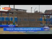 Trujillo: techo se cae y fractura pierna a escolar en complejo deportivo