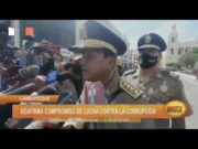 Lambayeque: reafirma compromiso de lucha contra la corrupción