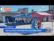 Cajamarca: Dos fallecidos por covid-19 en las últimas horas