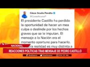 Nacional: reacciones políticas tras mensaje de Pedro Castillo