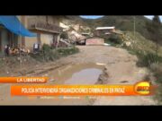 La Libertad: Policía intervendrá organizaciones criminales en Pataz
