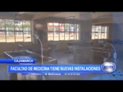 Cajamarca: facultad de Medicina tiene nuevas instalaciones