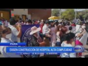 Piura: exigen construcción de Hospital Alta Complejidad