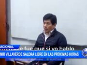 Perú: Zamir Villaverde saldrá libre en las próximas horas