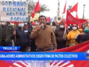 La Libertad: Trabajadores administrativos exigen firma de pactos colectivos