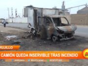Trujillo: camión queda inservible tras incendio