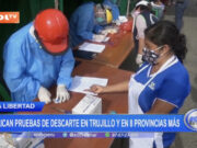 La Libertad: aplican pruebas de descarte en Trujillo y en ocho provincias más