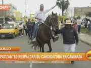 Trujillo: simpatizantes respaldan su candidatura en caminata