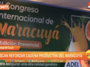 La Libertad: buscan reforzar cadena productiva del maracuyá