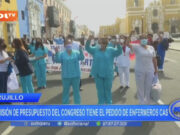 Trujillo: comisión de presupuesto del Congreso tiene el pedido de enfermeras CAS