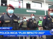 La Libertad: policía inicia “Plan impacto 2022”