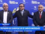 Trujillo: propondrán que se modifique uso de canon en universidades
