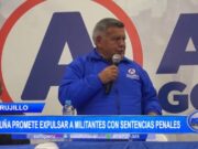 La Libertad: César Acuña promete expulsar a militantes con sentencias penales