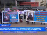 Trujillo: Asunción Alfaro tiene más de dos meses desaparecida