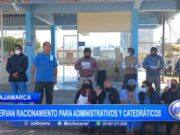 Cajamarca: Observan racionamiento para administrativos y catedráticos