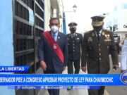 La Libertad: gobernador pide a Congreso aprobar proyecto de ley para Chavimochic