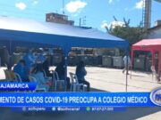 Cajamarca: Aumento de casos COVID-19 preocupa a colegio médico