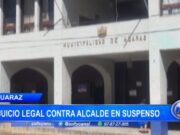 Huaraz: Juicio legal contra alcalde en suspenso
