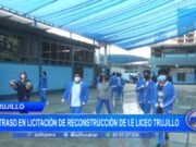 Trujillo: retraso en licitación de reconstrucción de I. E. Liceo Trujillo
